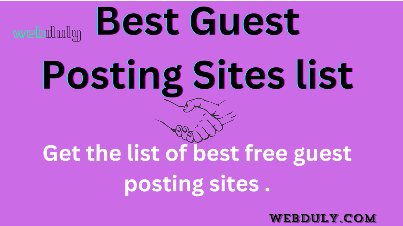 Best Guest Posting Sites List In 2025.