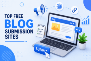 Top Free Blog Submission Sites